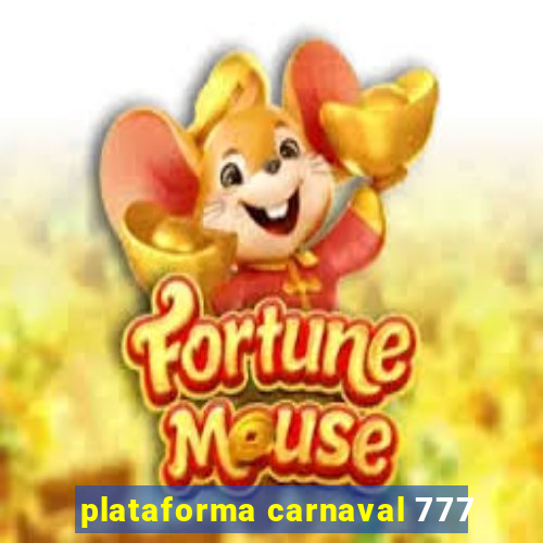 plataforma carnaval 777